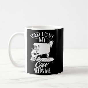 Mug Désolé, ma vache n'a pas besoin de moi Vaches anim