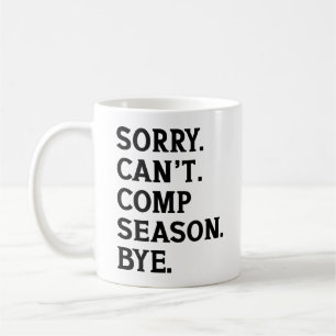 Mug Désolé, pas de saison de cheer, au revoir, cheer d