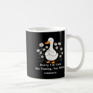 Mug Désolé pour mon retard Son timing pas le mien, Chr