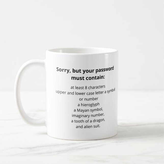 Mug Désolé, votre mot de passe doit contenir des carac (Gauche)