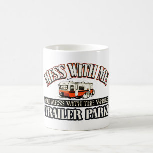 Mug Désordre avec moi que vous salissez avec tout le