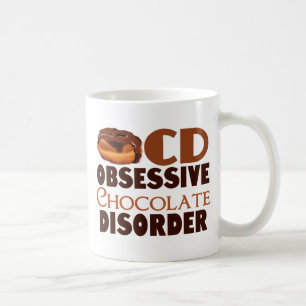 Mug Désordre obsédant drôle de chocolat