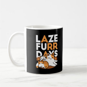 Mug Détendez-vous Art Chat - 'Laze Furr Days' pour les