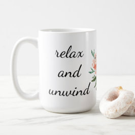 Mug Détendez-vous et détendez-vous Floral