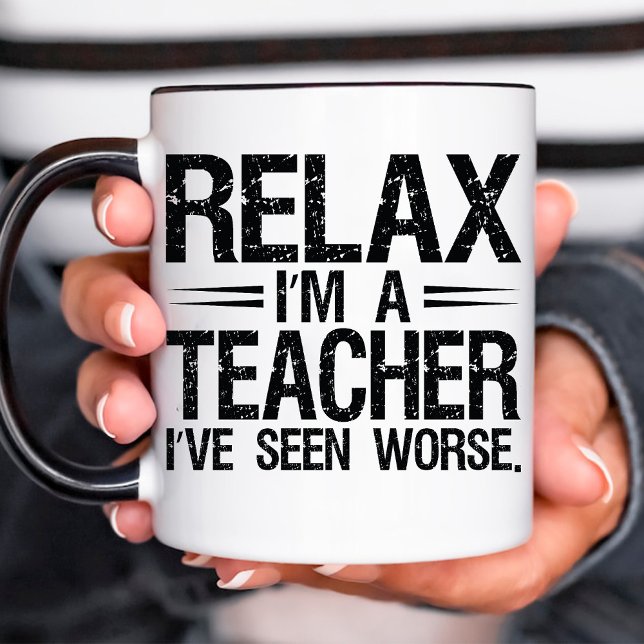 Mug Détendez-vous Je suis enseignant amusant Anniversa (Relax I'm a Teacher Funny Birthday Coffee Mug)