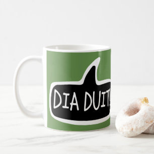 Mug DIA DUIT ! Irish Gaelic Grey Speech Bubble