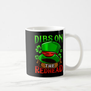 Mug Dibs sur la rousse I Shenanigans irlandais