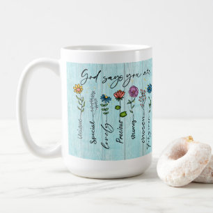 Mug "Dieu dit que vous êtes..." Conception de foi pers