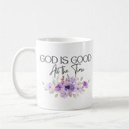 Mug Dieu est bon tout le temps Citation chrétienne Flo