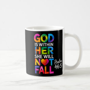 Mug Dieu est en elle Elle ne tombera pas Psaume 46-5 _