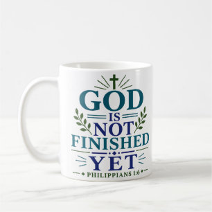 Mug Dieu N'a Pas Encore Terminé Écriture Inspirante