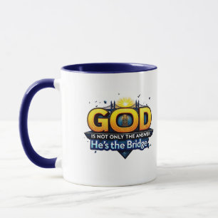 Mug "Dieu n'est pas seulement la réponse, il est le po