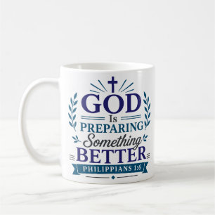 Mug Dieu Prépare Quelque Chose de Mieux Citation de l'