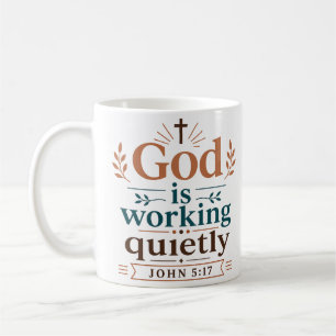 Mug Dieu Travaille en Silence Encouragement Chrétien