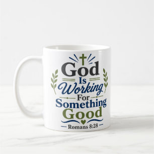 Mug Dieu Travaille Pour Quelque Chose De Bon Inspirant