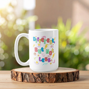 Mug Différents, mais pas moins - Sensibilisation au TD