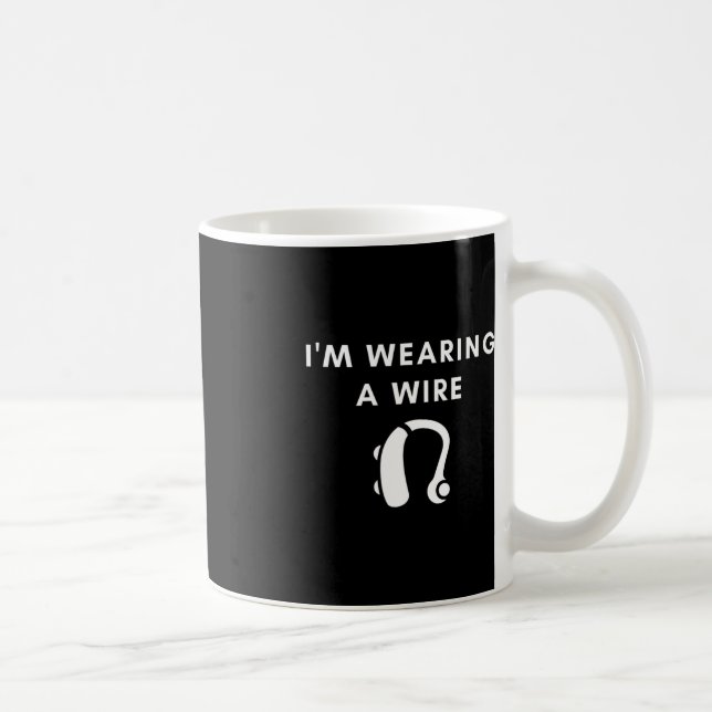 Mug Difficile d'entendre Je porte un fil (Droite)