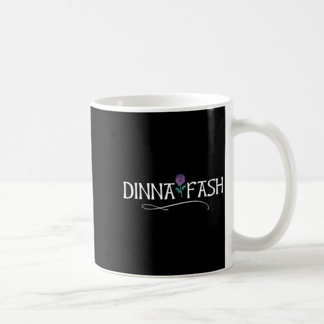 Mug Dinna Fash Don't Worry Scottish Saying Thistle  (Droite)