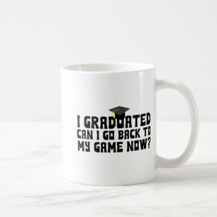 Mug Diplômé Puis-Je Retourner À Mon Jeu Maintenant Dip