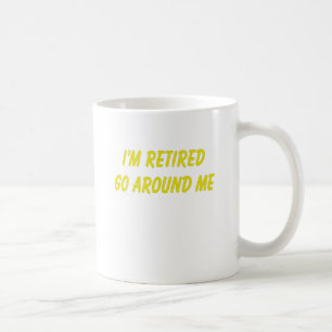 Mug Dire drôle de retraite