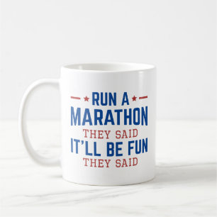 Mug Diriger Un Marathon Ils Ont Dit Que Ça Serait Amus