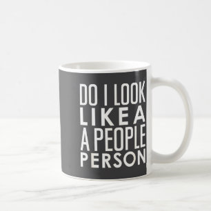 Mug Dis comme les gens je personne