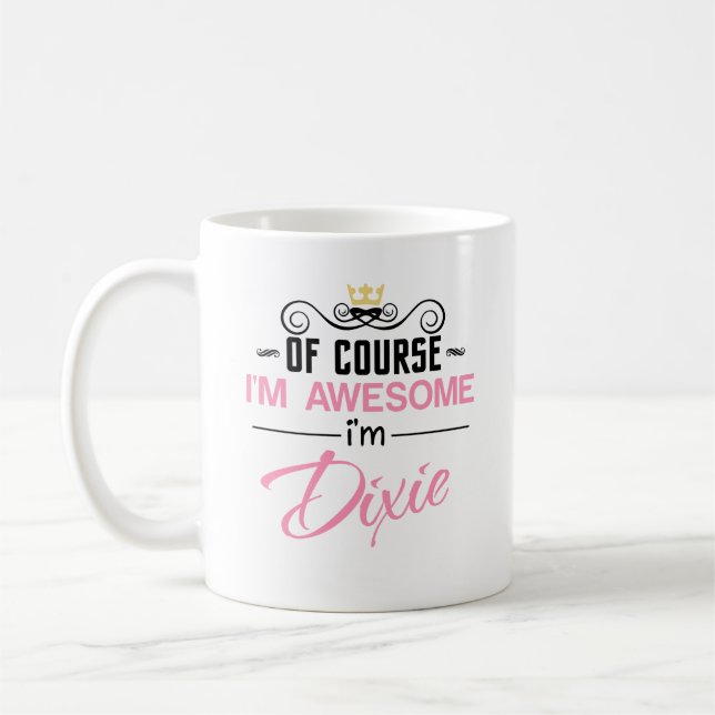 Mug Dixie Bien sûr Je suis un nom génial (Gauche)