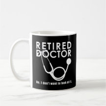 Docteur à la retraite w Stethoscope et Sassy Funny