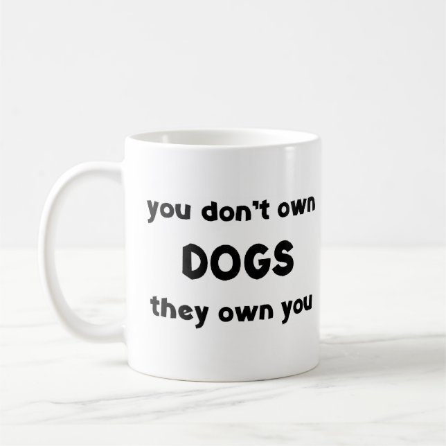 Mug dogs don't own (Gauche)
