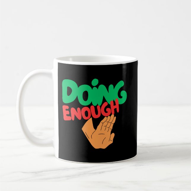 Mug Doing Enough Self Worth Quote Coffee (Gauche)
