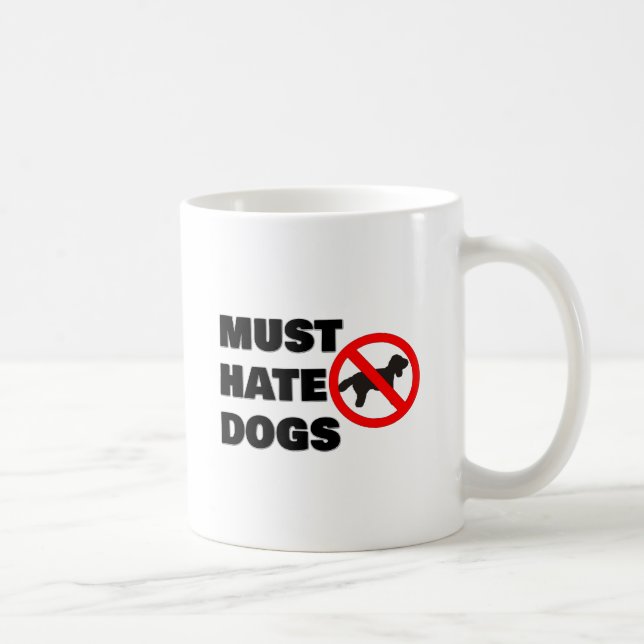 Mug Doit détester les chiens (Droite)