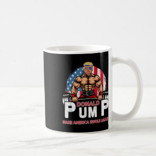 Mug Donald Pump America Swole à nouveau drôle Trump 20