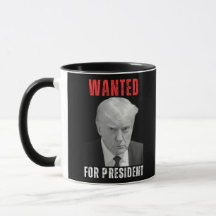 Mug Donald Trump 2024 Recherché pour le président