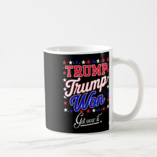 Mug Donald Trump a gagné, il faut s'y faire 2024 Trump