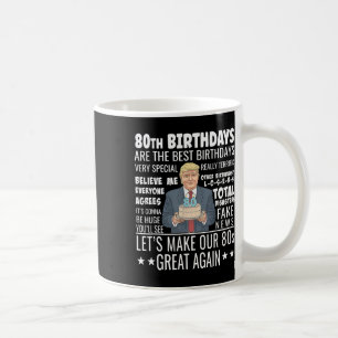 Mug Donald Trump Président Drôle 80e Anniversaire Trum