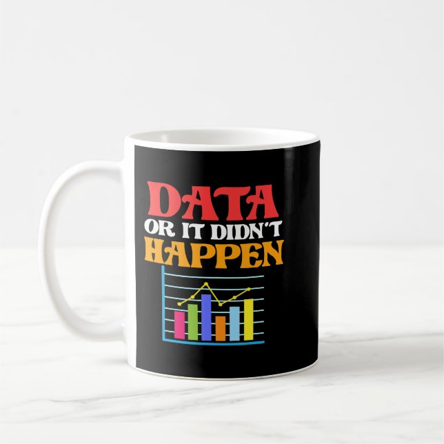 Mug Données Ou Cela S'Est Passé Data Scientist Analyst (Gauche)