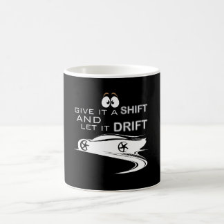 Mug Donnez-lui un décalage et laissez-le dériver