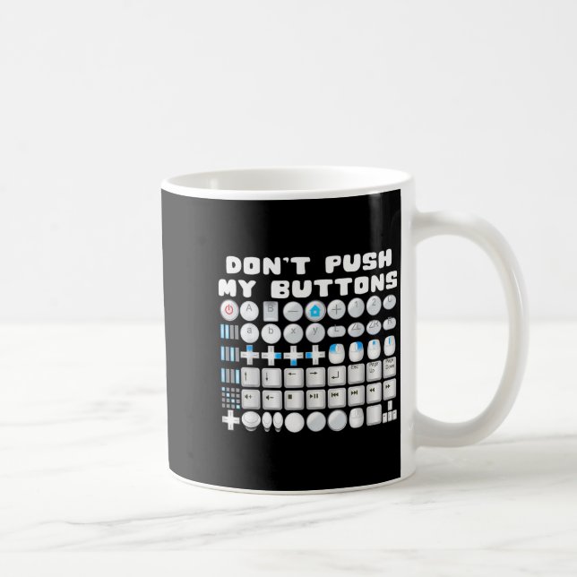 Mug Don't Push My Buttons Gamer Gaming Funny Game  (Droite)
