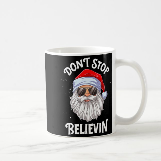 Mug Dont Stop Believin Santa Christmas Boys Kids _1  (Droite)