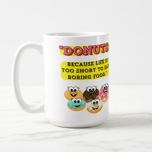 Mug DONUTS, parce que la vie est trop courte pour mang (Gauche)