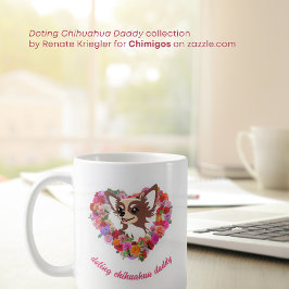 Mug dot chihuahua daddy coeur rose