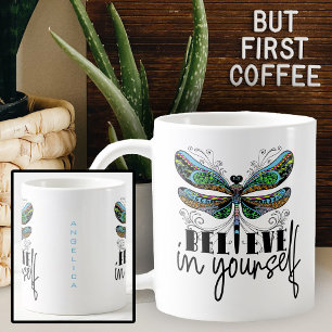 Mug Dragonfly Croyez en vous encourageant mots