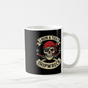 Mug Drapeau Pirate Et Traverses Je Dirige Un Épave Ser