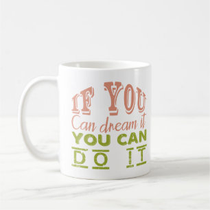 Mug Dream & Achieve" Tee de motivation