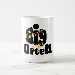 Mug Dream Big Sip Souvent