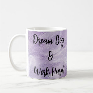 Mug Dream Big & Work Hard