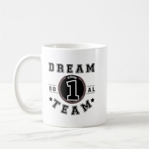Mug Dream Team One Vision One Goal Teamwork Office