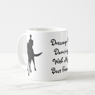 Mug Dressage Est En Train De Danser Avec Mon Meilleur 