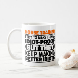 Mug Dresseur de chevaux, j'essaie de rendre les choses