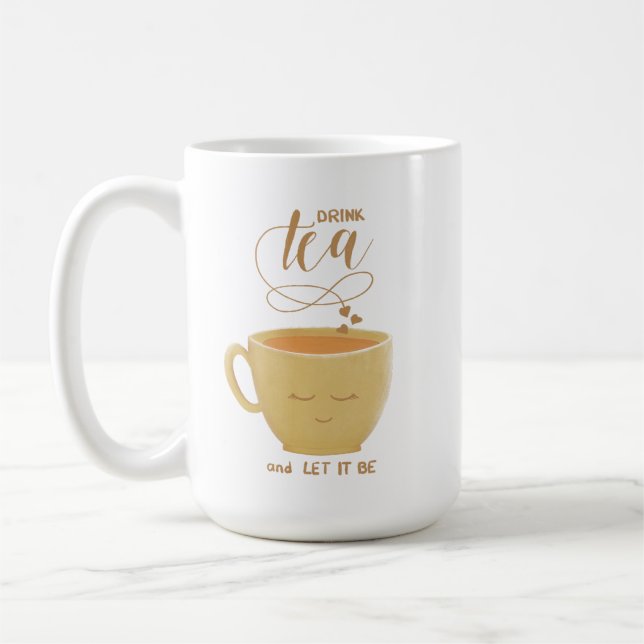 Mug Drink Tea & Let It be - Cute Cup (Gauche)